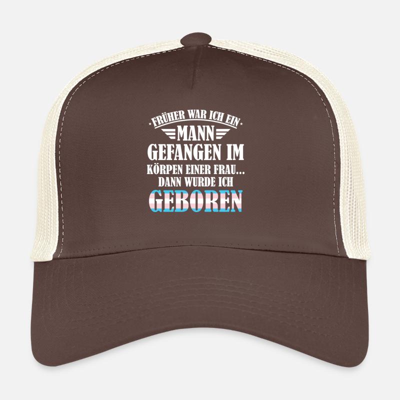 Früher war ich ein Mann / Transgender Spruch, LGBT Trucker Cap