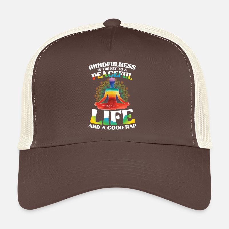 La pleine conscience est la clé d’une vie paisible et un Casquette trucker 