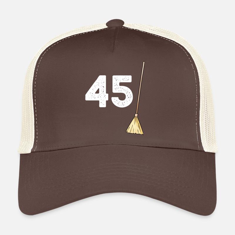 Birthday 45 brooms Gift Dad Mom Trucker Cap