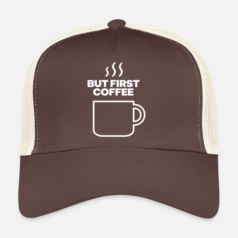 Aber das erste Zitat der Kaffeetasse Trucker Cap
