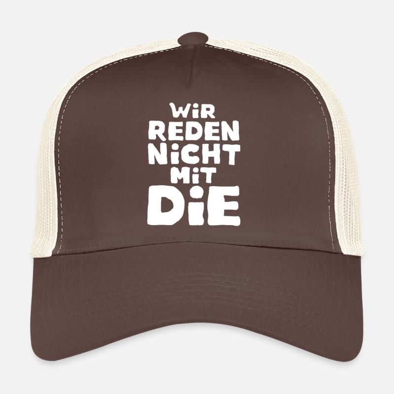 Wir Reden Nicht Mit Die Trucker Cap