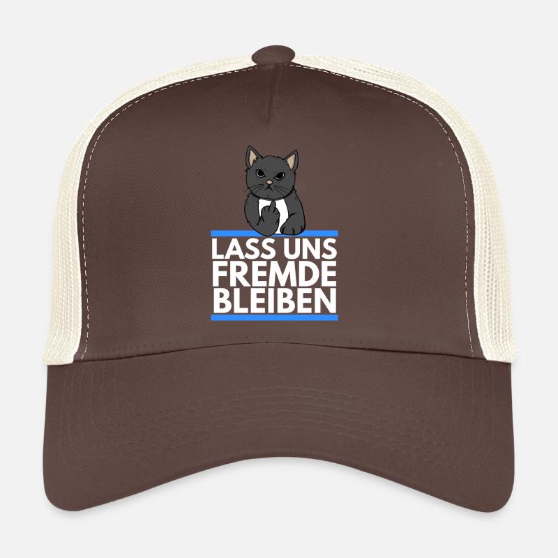 Hater Katze - Lass uns Fremde bleiben Trucker Cap