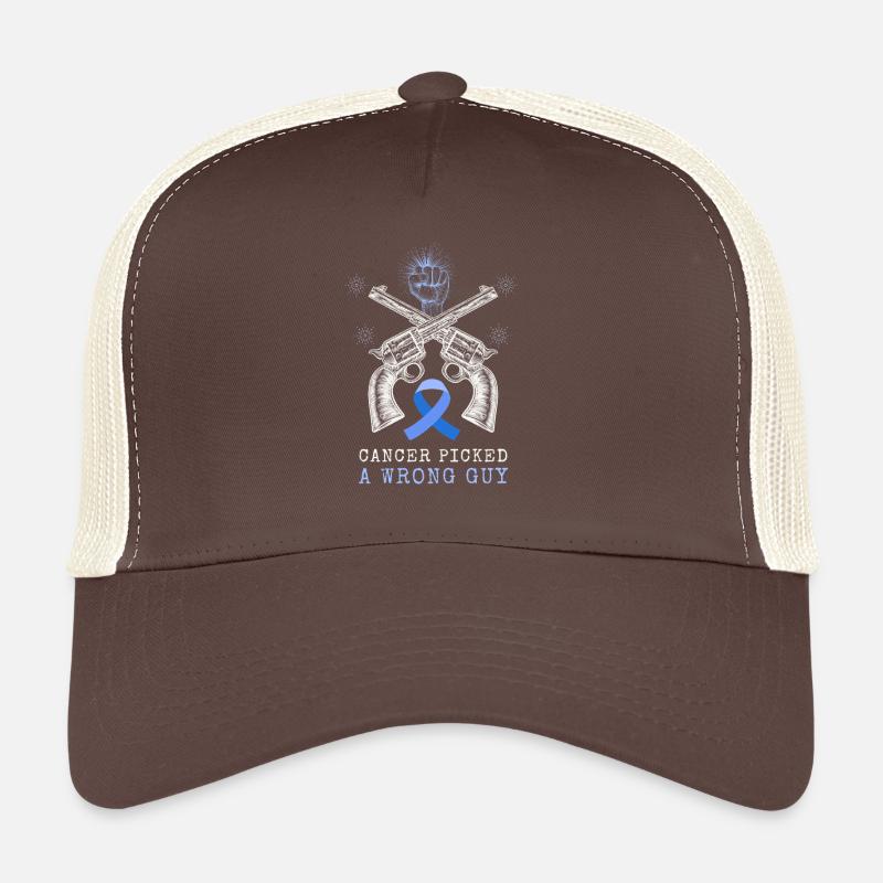 Cancer_picked_a_wrong_guy Trucker Cap