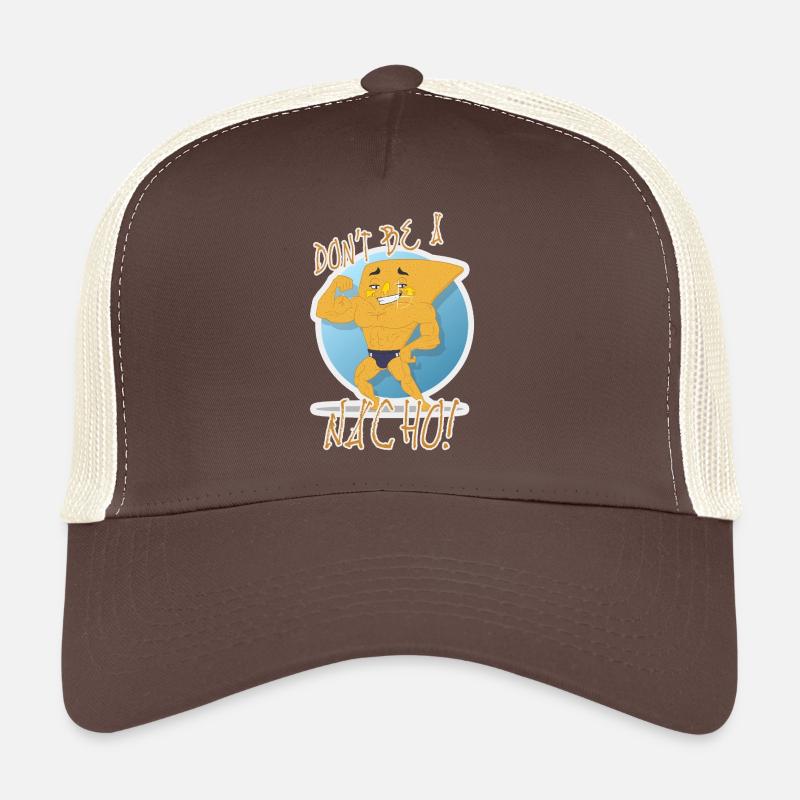 Don't Be a Nacho - Trucker Cap - Braun/Beige