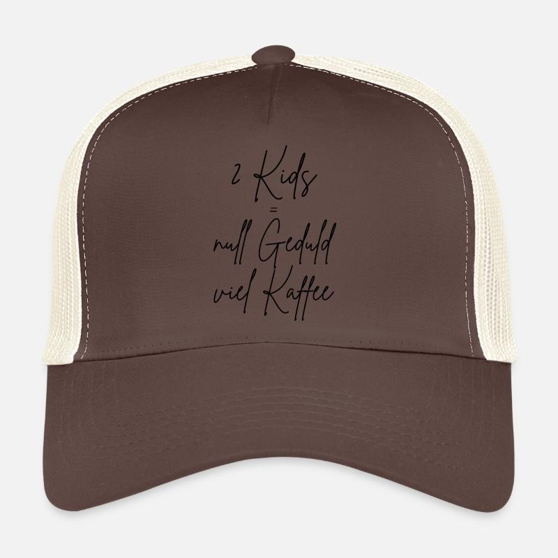 Kids = null Geduld viel Kaffee - Trucker Cap - Braun/Beige