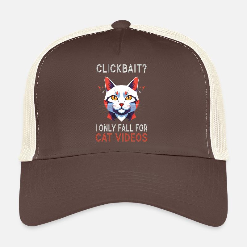 Clickbait? I only fall for cat videos! Trucker Cap