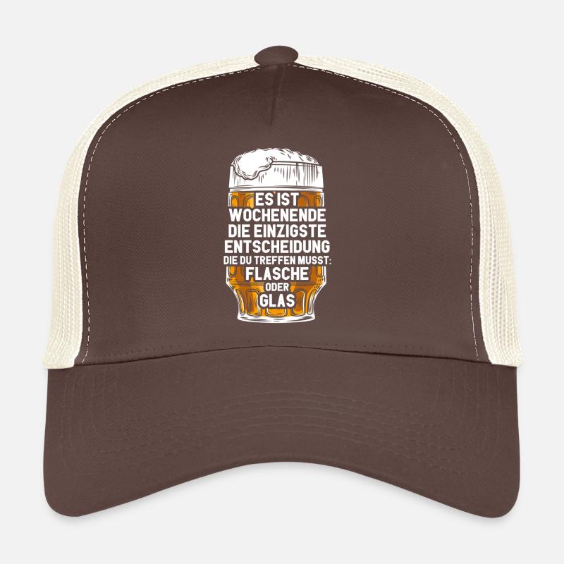 Wochenende Flasche Oder Glas / Bier Spruch Trucker Cap