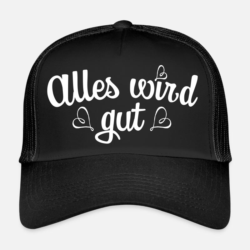 139 Alles wird gut Herzen Trucker Cap