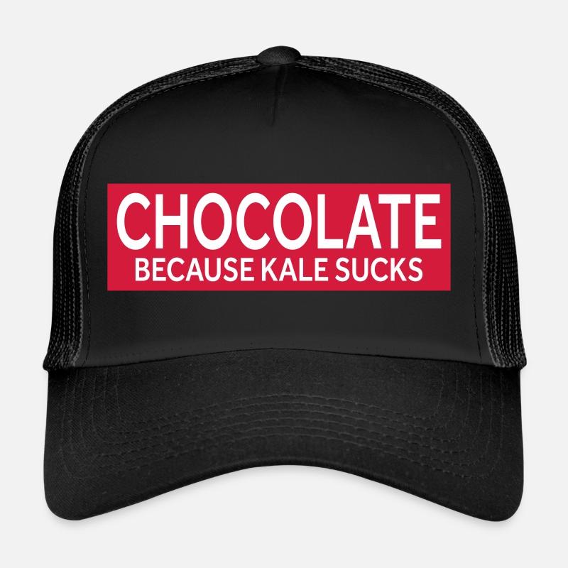 CHOCOLATE - BECAUSE KALE SUCKS Trucker Cap