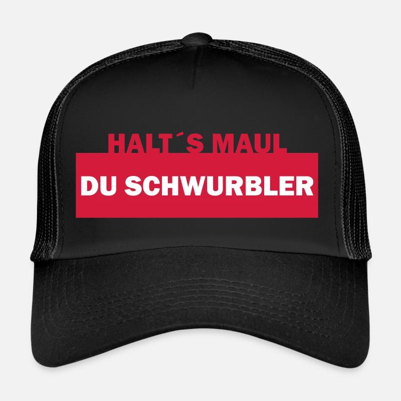 Halts Maul du Schwurbler Trucker Cap