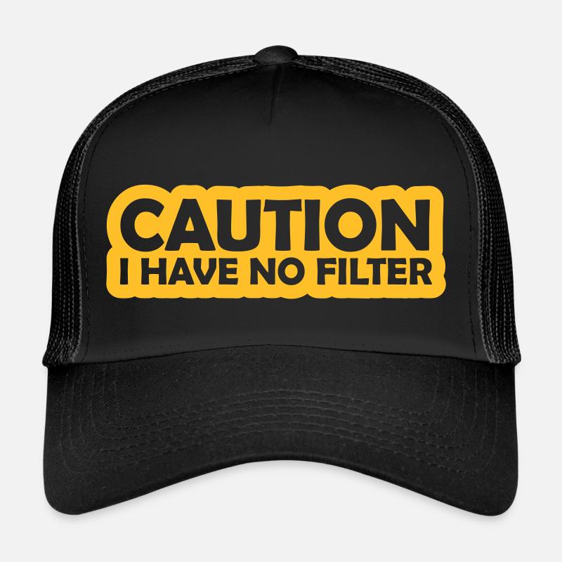caution no filter Zitat Trucker Cap