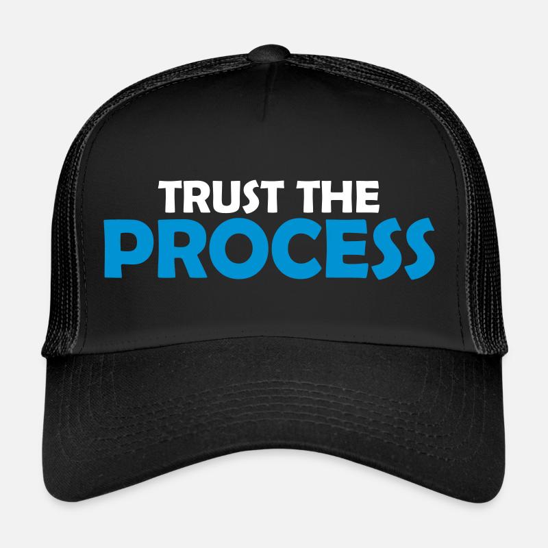 trust the process Quote Trucker Cap