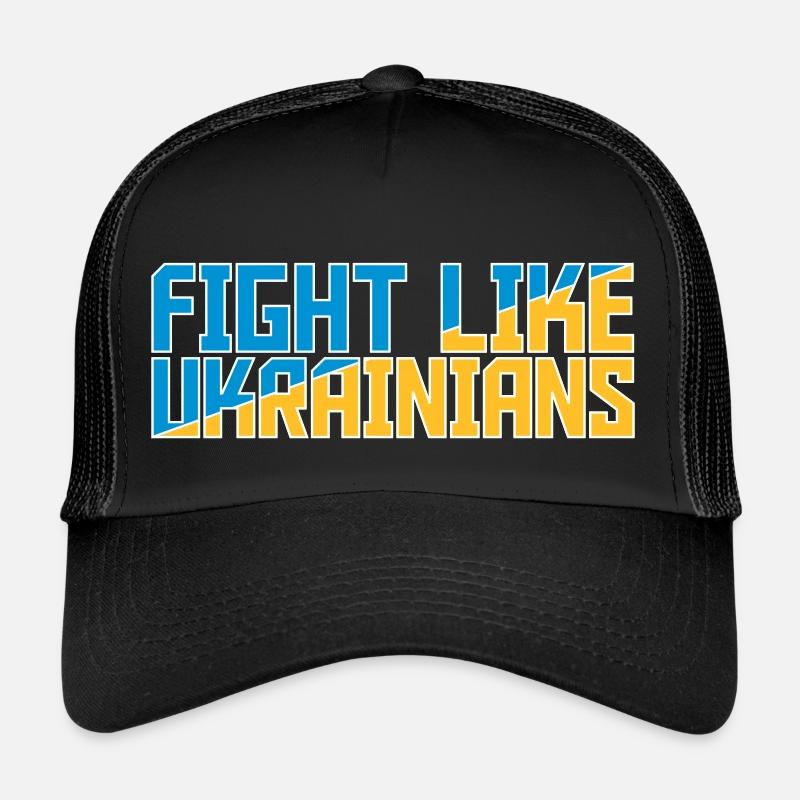 fight like ukrainians Zitat Trucker Cap
