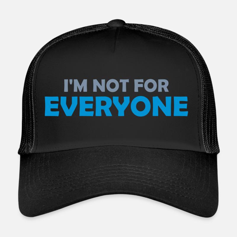 Je ne suis pas pour tout le monde Casquette trucker 