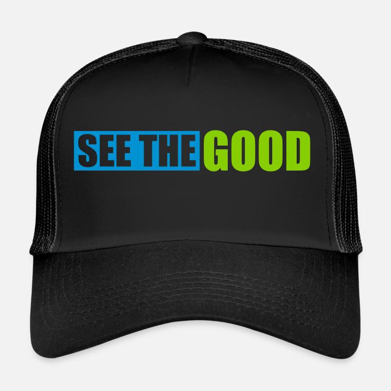 see the good Zitat Trucker Cap