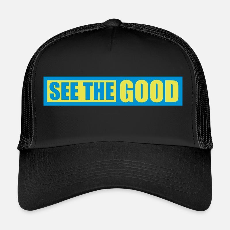 see the good Zitat Trucker Cap