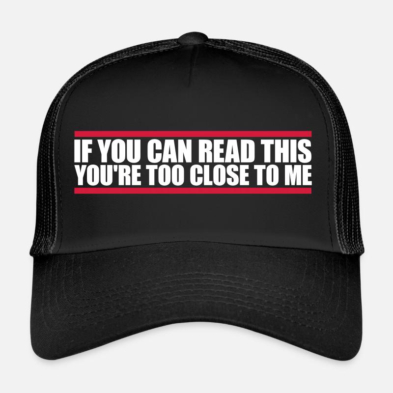 trop près de moi Casquette trucker 