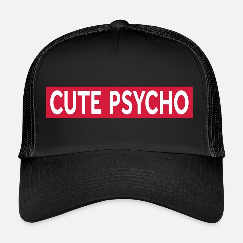 CUTE PSYCHO Trucker Cap