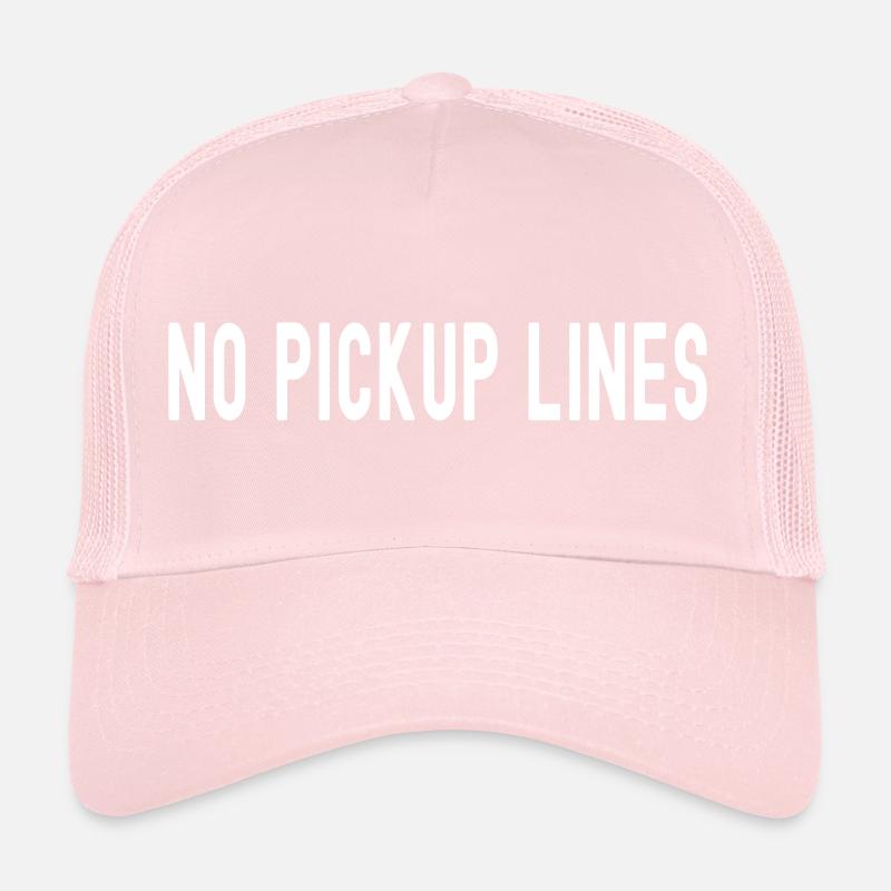 NO PICKUP LINES Trucker Cap