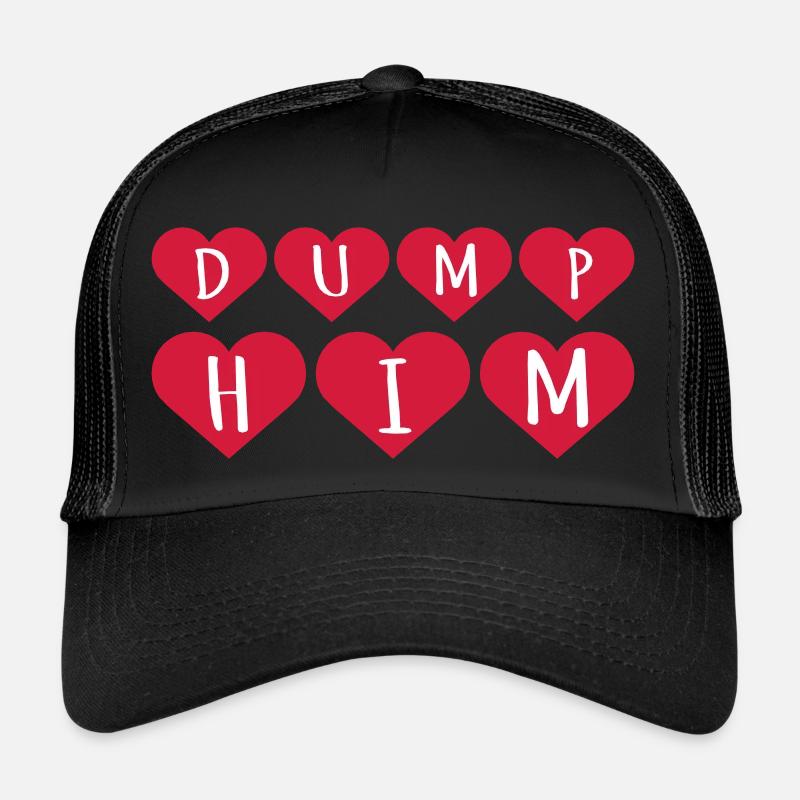 Dump Him Quote Logo Casquette trucker 