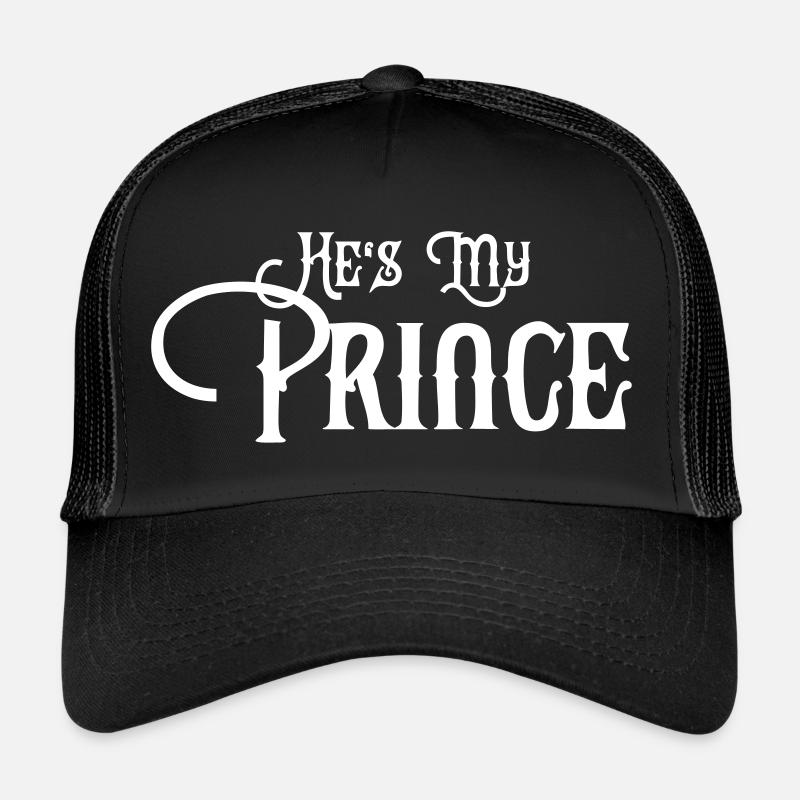 He's my Prince Partner Look Trucker Cap