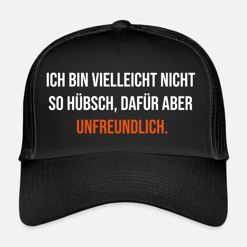 Ich bin vielleicht nicht so hübsch unfreundlich Trucker Cap
