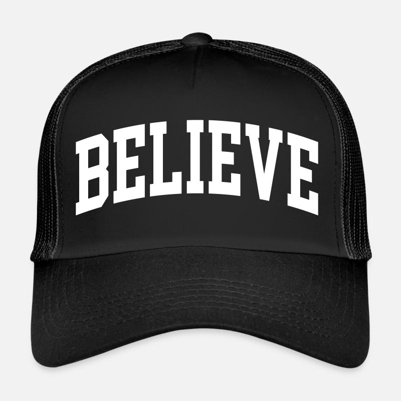 Believe Trucker Cap