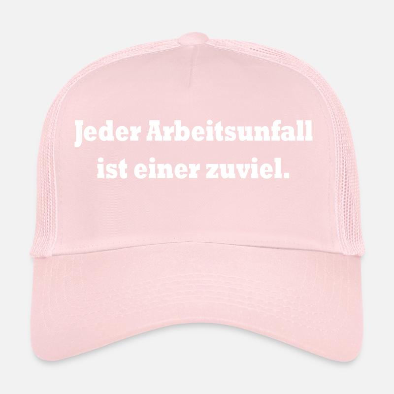 Jeder Arbeitsunfall ist einer zuviel (weiß) Trucker Cap