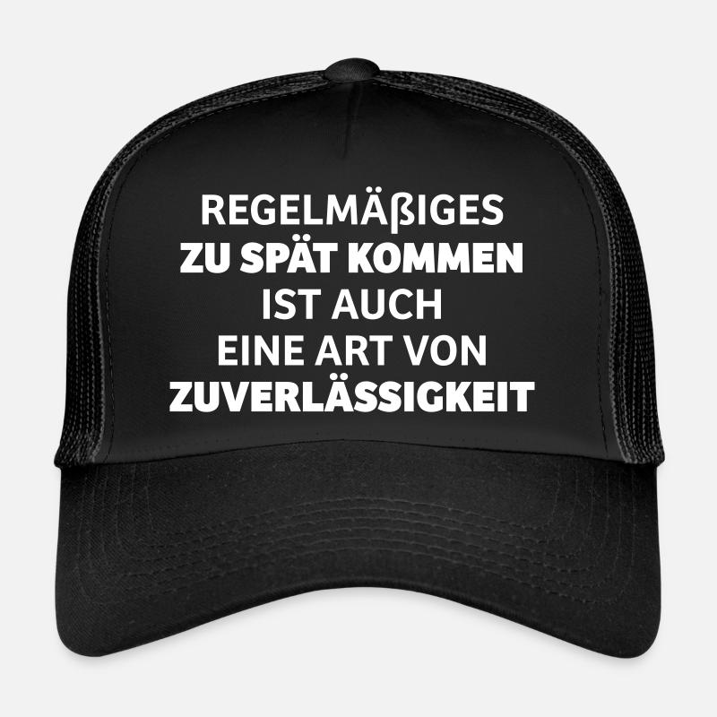 Regelmäßiges zu spät kommen - Trucker Cap - Schwarz/Schwarz