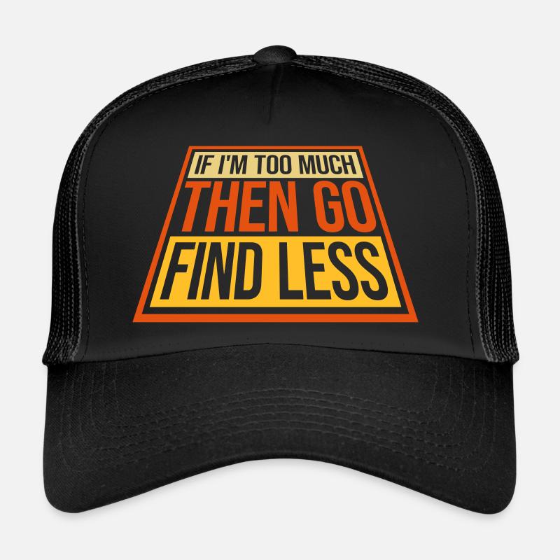 Si im trop Casquette trucker 