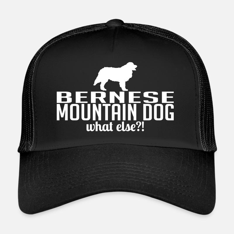 BERNESE MOUNTAIN DOG what else Trucker Cap