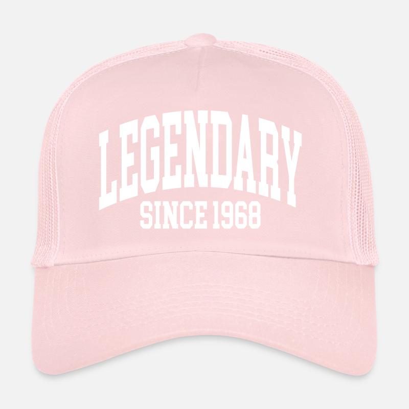 Legendary since 1968 Trucker Cap