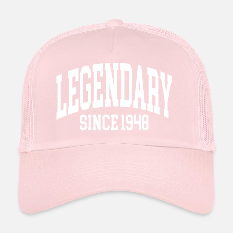 Legendary since 1948 Trucker Cap