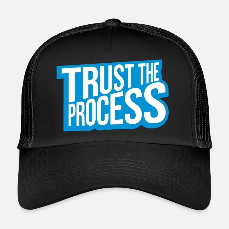 trust the process Zitat Trucker Cap