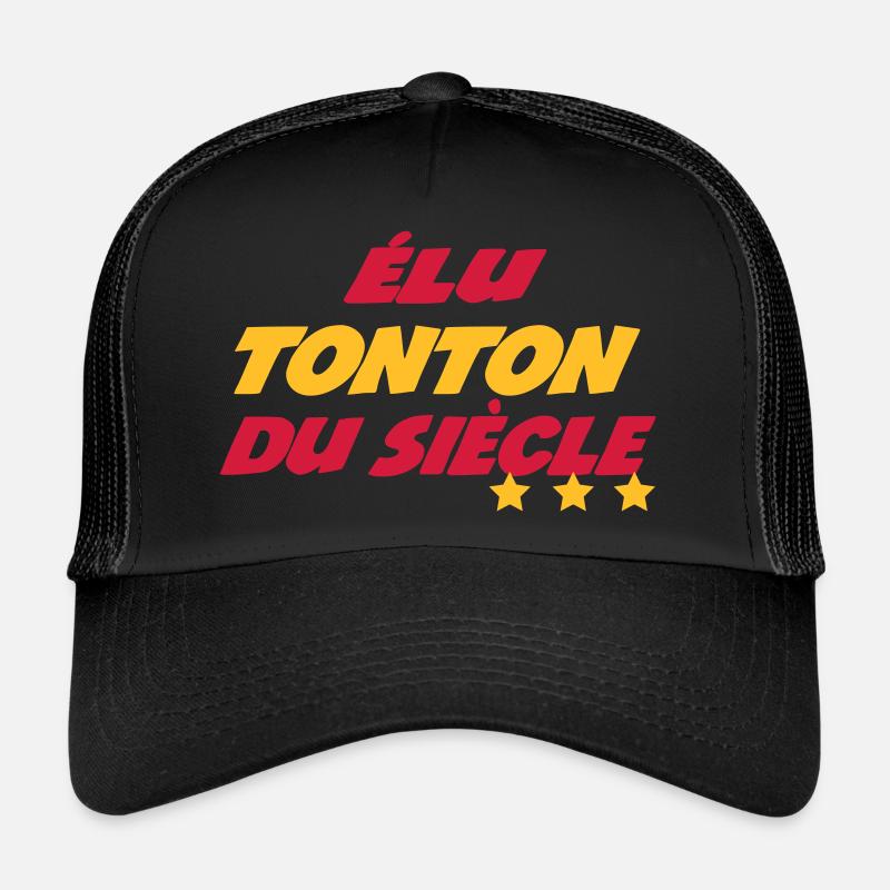 Elu TONTON du siècle Casquette trucker 