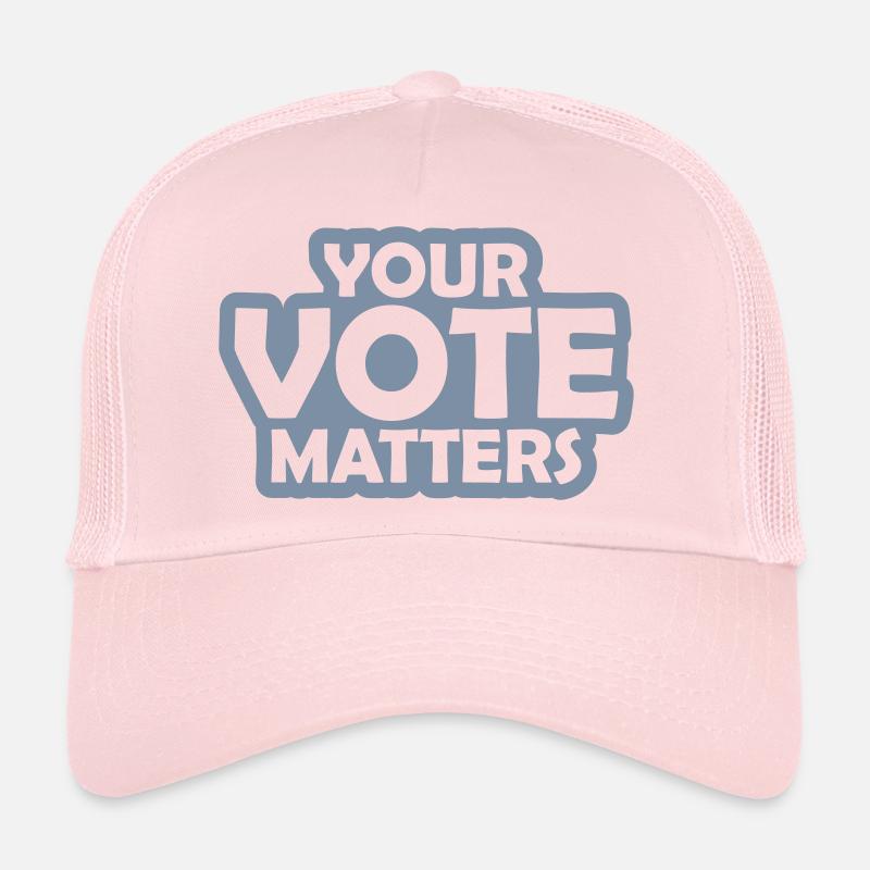 votre vote compte citation Casquette trucker 