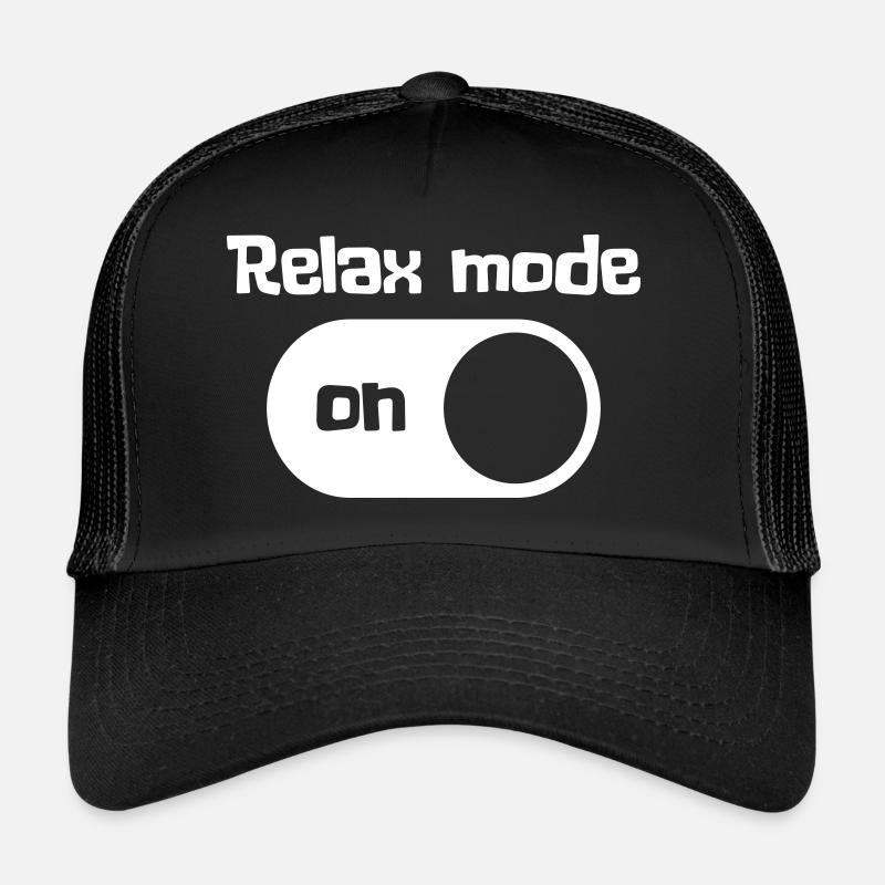 Relax mode on - Trucker Cap - Schwarz/Schwarz