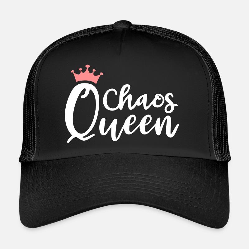 Chaos Queen Chaotin chaotisch Krone Königin Chaot - Trucker Cap - Schwarz/Schwarz