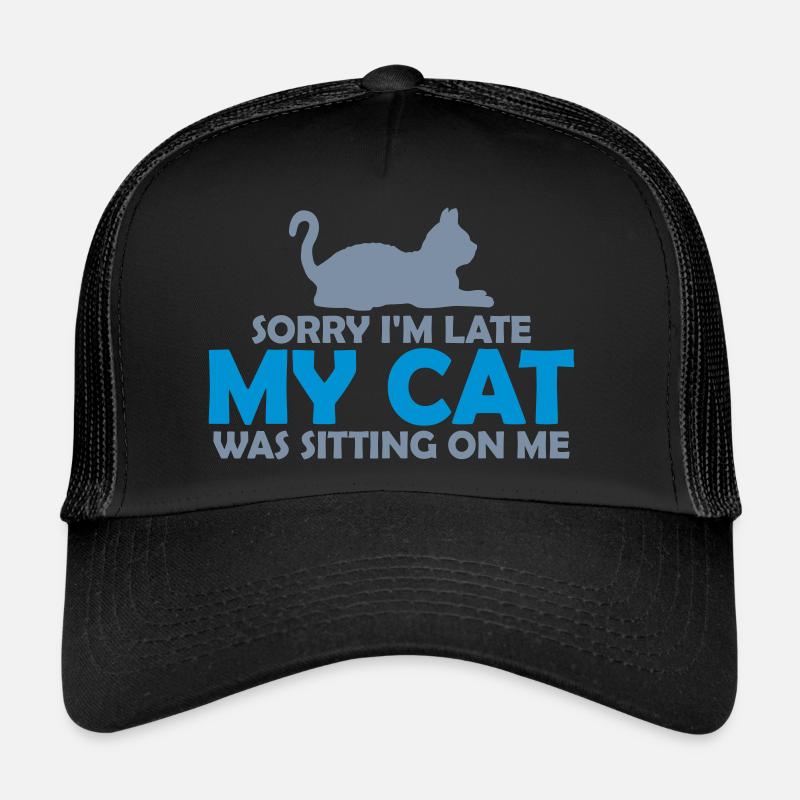 sorry cat was sitting Trucker Cap