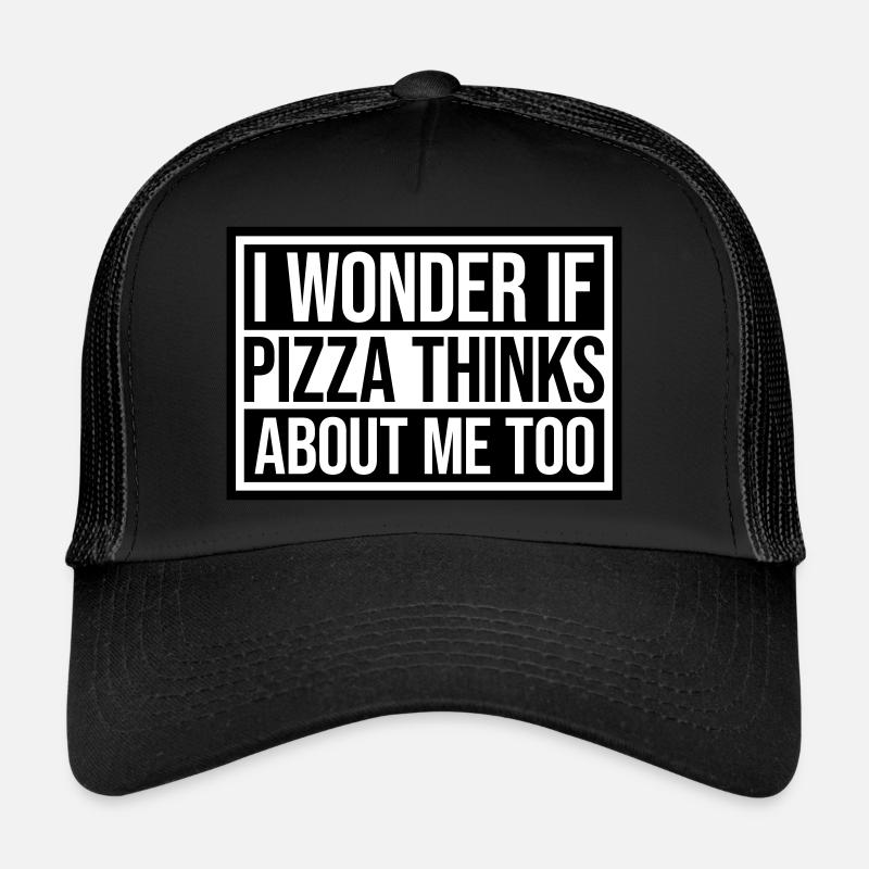 La pizza pense à moi Casquette trucker 