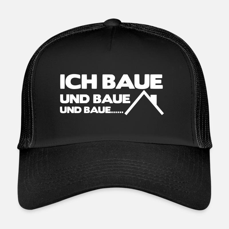 Ich baue und baue und baue - Trucker Cap - Schwarz/Schwarz