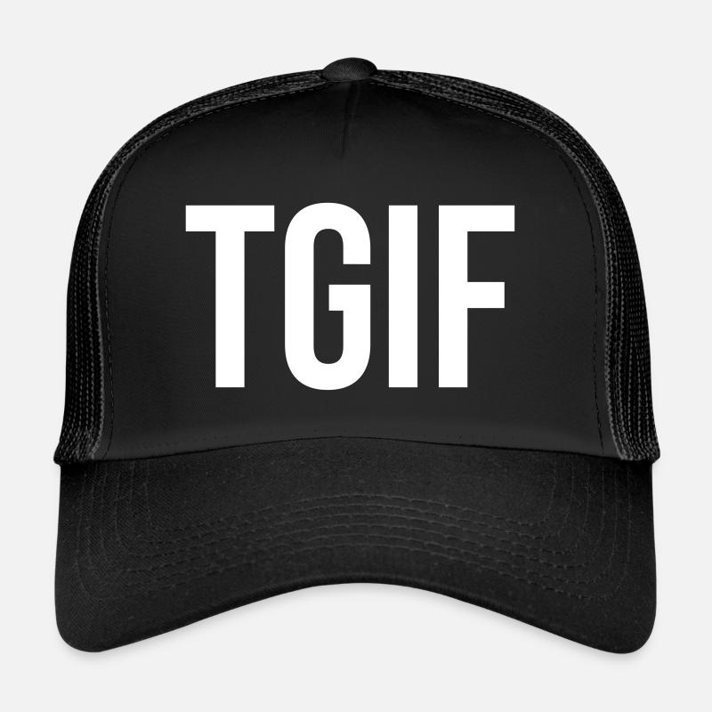 TGIF - Thank God It's Friday - gift Trucker Cap