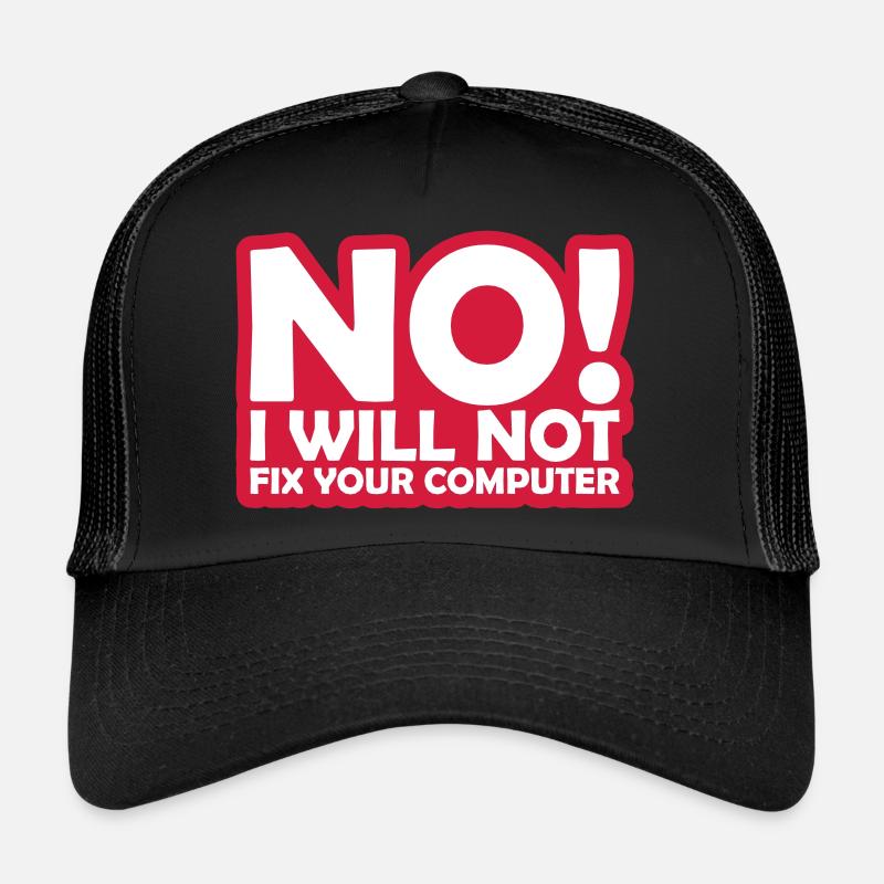 not fix your computer - Trucker Cap - Schwarz/Schwarz