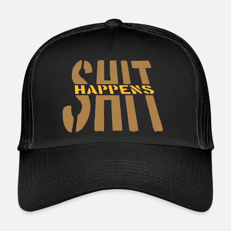 Zitat Shit happens Motto Trucker Cap