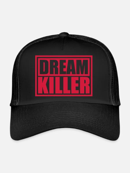 dream killer pessimists quote - Trucker Cap - black/black - Front