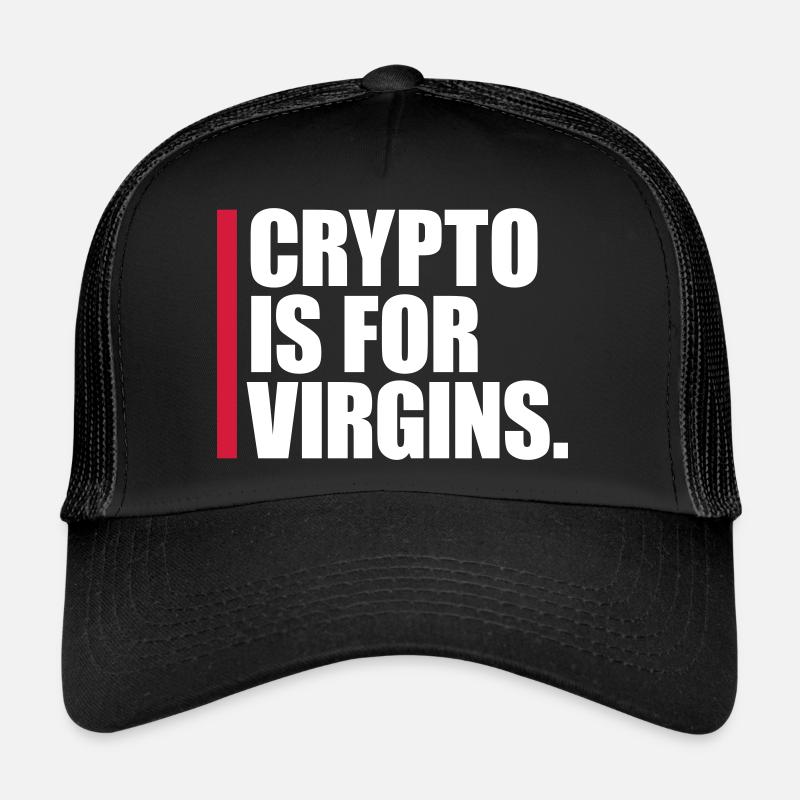 crypto is for virgins Trucker Cap