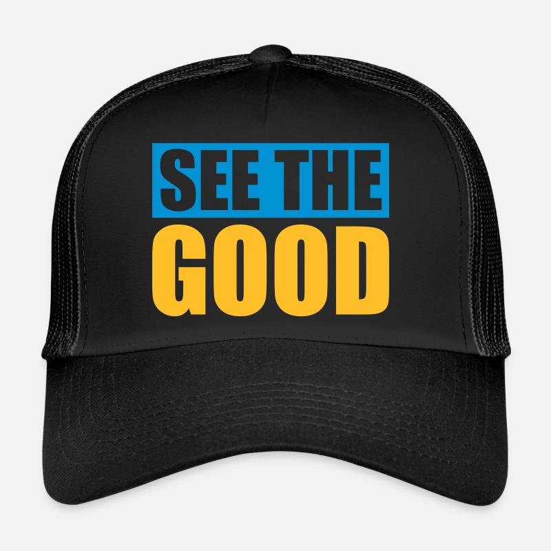 see the good Zitat Trucker Cap