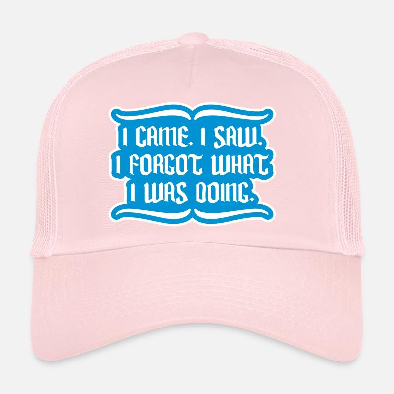 Je suis venu voir oublier Casquette trucker 