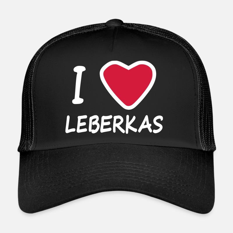 I Herz Love Leberkas Leberkäs Leberkäse - Trucker Cap - Schwarz/Schwarz