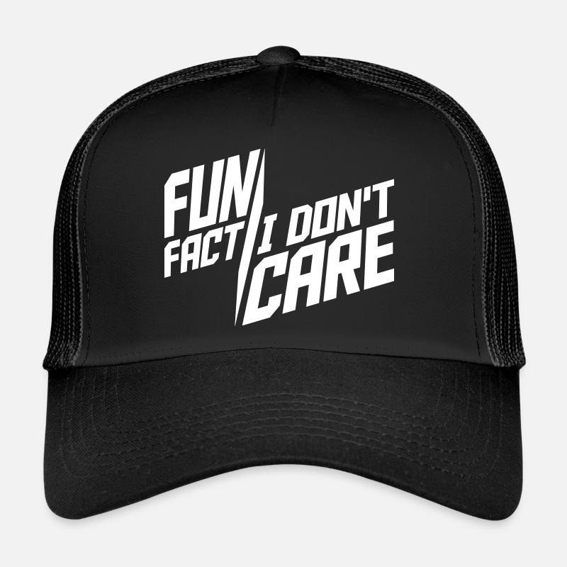 I dont care fact Trucker Cap